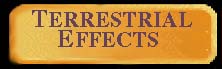 Terrestrial Effects