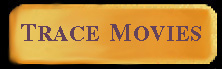TRACE Movies